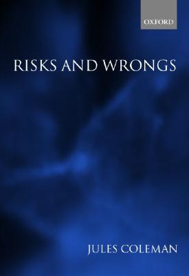 Risks and Wrongs