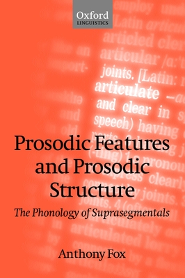 Prosodic Features and Prosodic Structure