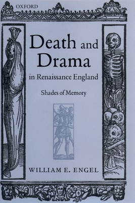 Death and Drama in Renaissance England