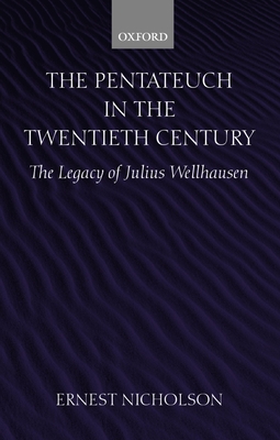 The Pentateuch in the Twentieth Century