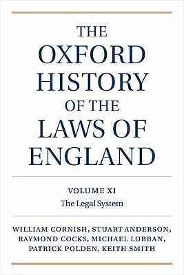 The Oxford History of the Laws of England, Volumes XI, XII, and XIII