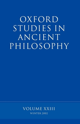 Oxford Studies in Ancient Philosophy volume XXIII