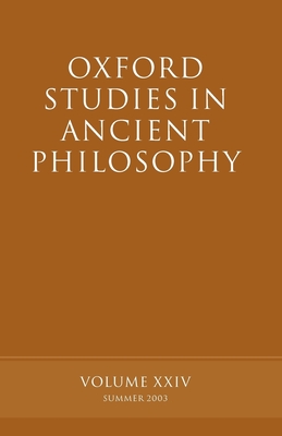 Oxford Studies in Ancient Philosophy, Volume XXIV