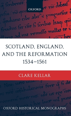 Scotland, England, and the Reformation 1534-61