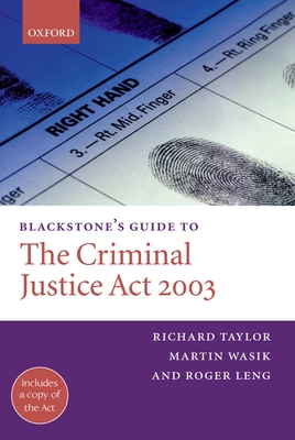 Blackstone's Guide to the Criminal Justice Act 2003