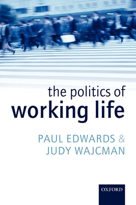 The Politics of Working Life