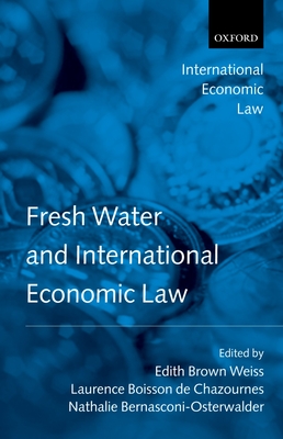 Fresh Water and International Economic Law