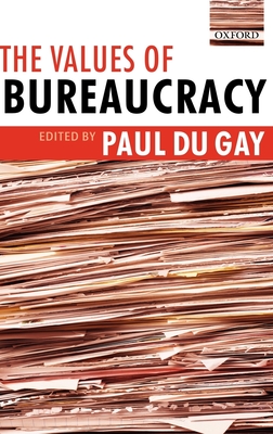 The Values of Bureaucracy