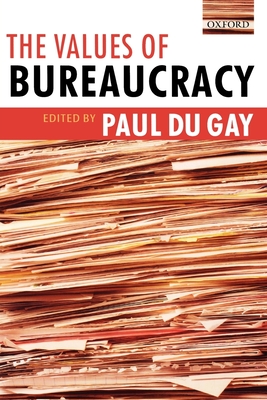 The Values of Bureaucracy