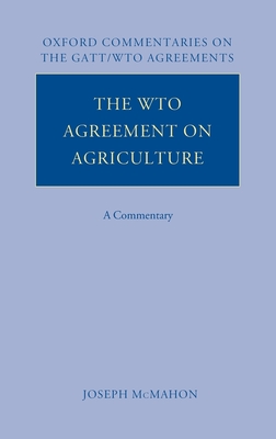 The WTO Agreement on Agriculture