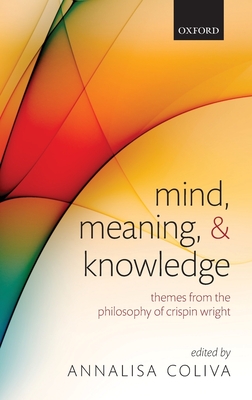 Mind, Meaning, and Knowledge