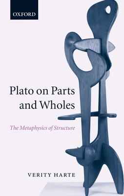 Plato on Parts and Wholes