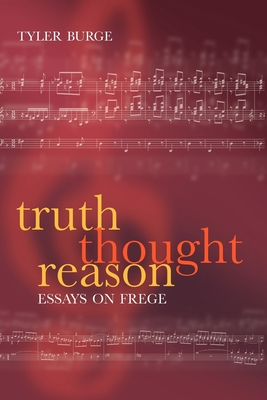 Truth, Thought, Reason