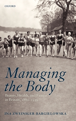 Managing the Body