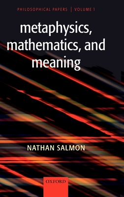 Metaphysics, Mathematics, and Meaning