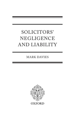 Solicitors' Negligence and Liability