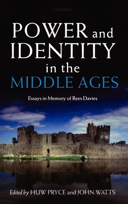 Power and Identity in the Middle Ages