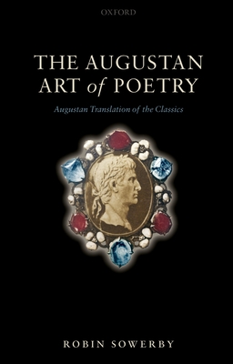 The Augustan Art of Poetry