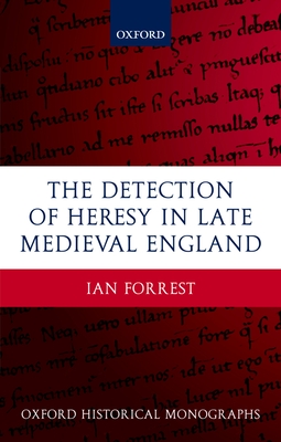 The Detection of Heresy in Late Medieval England