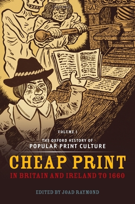 The Oxford History of Popular Print Culture