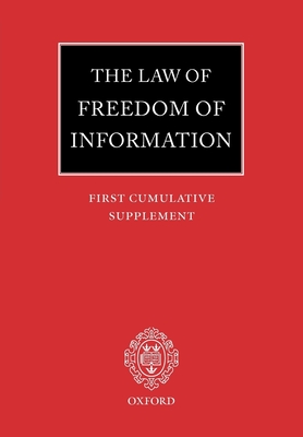 The Law of Freedom of Information: First Cumulative Supplement