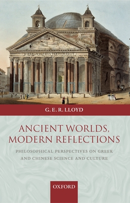 Ancient Worlds, Modern Reflections