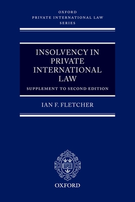 Insolvency in Private International Law: Supplement to Second Edition