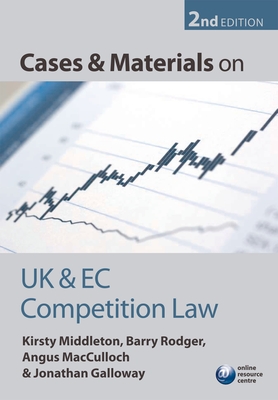 Cases and Materials on UK and EC Competition Law