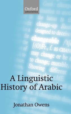 A Linguistic History of Arabic