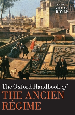 The Oxford Handbook of the Ancien R^D'egime