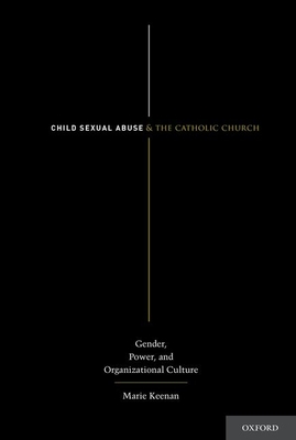 Child Sexual Abuse and the Catholic Church