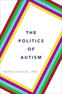 The Politics of Autism