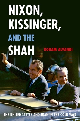 Nixon, Kissinger, and the Shah