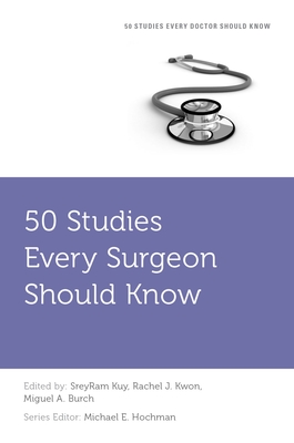 50 Studies Every Surgeon Should Know