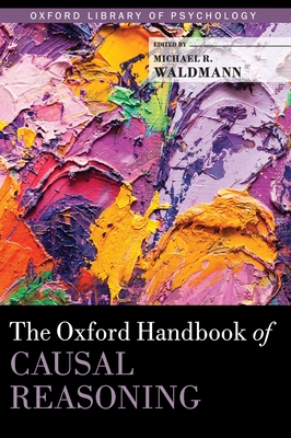 The Oxford Handbook of Causal Reasoning