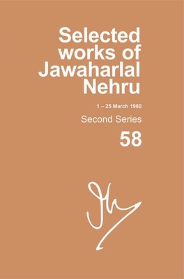 Selected Works of Jawaharlal Nehru