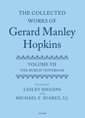 The Collected Works of Gerard Manley Hopkins