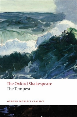 The Tempest: The Oxford Shakespeare