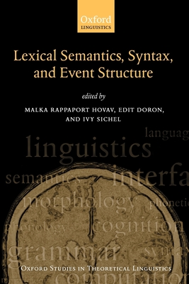 Lexical Semantics, Syntax, and Event Structure