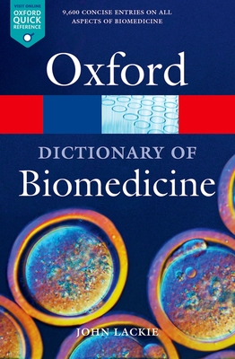 A Dictionary of Biomedicine