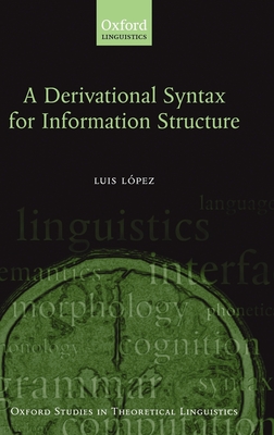 A Derivational Syntax for Information Structure