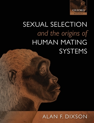 Sexual Selection and the Origins of Human Mating Systems