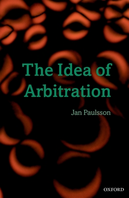 The Idea of Arbitration