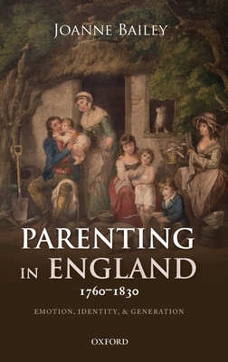 Parenting in England 1760-1830