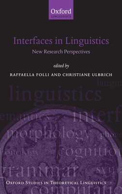 Interfaces in Linguistics