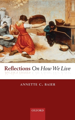 Reflections On How We Live