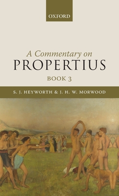 A Commentary on Propertius, Book 3