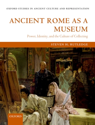 Ancient Rome as a Museum