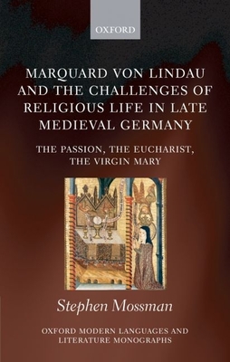 Marquard von Lindau and the Challenges of Religious Life in Late Medieval Germany