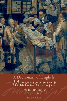 A Dictionary of English Manuscript Terminology